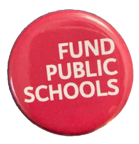 Fund Public Schools Button / Magnet - Red